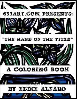 The Hand of the Titan: A Coloring Book