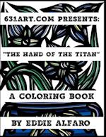 The Hand of the Titan: A Coloring Book 