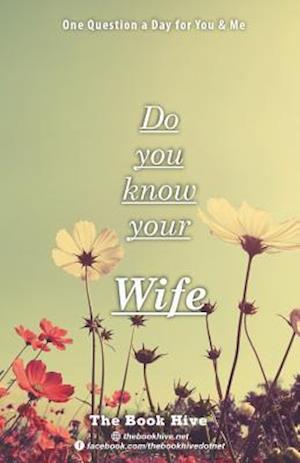 Do You Know Your Wife