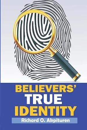 Believers' True Identity