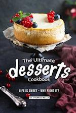 The Ultimate Desserts Cookbook