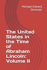 The United States in the Time of Abraham Lincoln