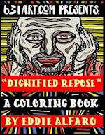 Dignified Repose: A Coloring Book 