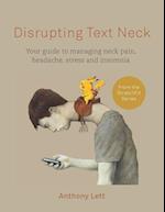 Disrupting Text Neck