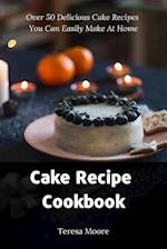 Cake Recipe Cookbook