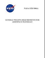 General Welding Requirements for Aerospace Materials