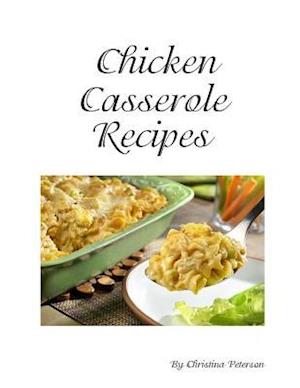 Chicken Cassrerole Recipes