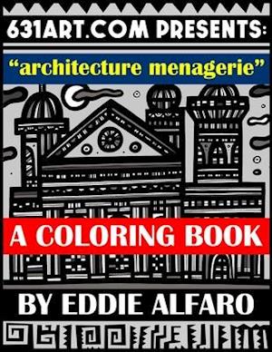 Architecture Menagerie: A Coloring Book