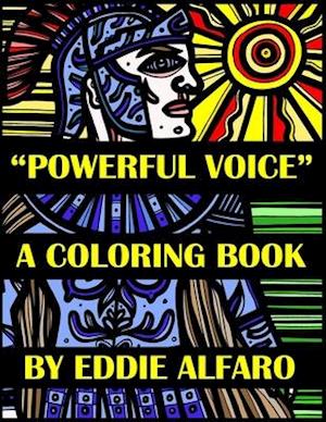 Powerful Voice: A Coloring Book