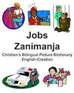 English-Croatian Jobs/Zanimanja Children's Bilingual Picture Dictionary