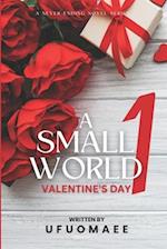 A Small World - Season One: Valentine's Day 