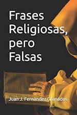 Frases Religiosas, pero Falsas