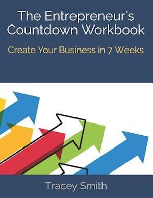 The Entrepreneur's Countdown Workbook