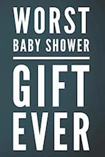 Worst Baby Shower Gift Ever