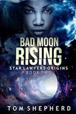 Bad Moon Rising