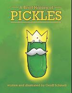 A Brief History of Pickles