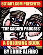 The Sacred Process: A Coloring Book 