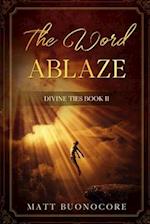 The Word Ablaze