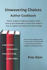 Unwavering Choices Author Cookbook