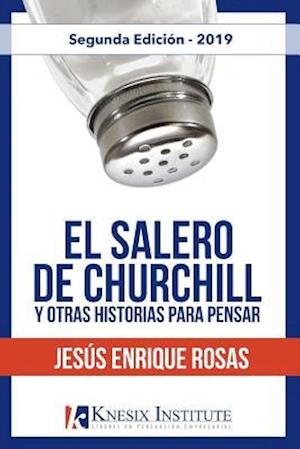 El Salero de Churchill Y Otras Historias Para Pensar