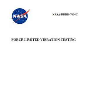 Force Limited Vibration Testing
