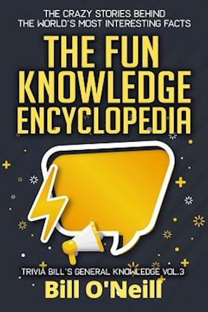 The Fun Knowledge Encyclopedia Volume 3