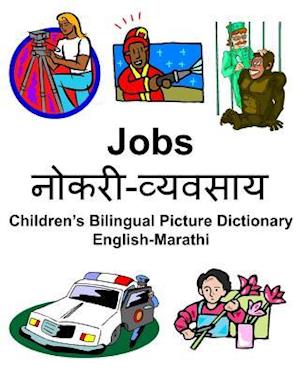 English-Marathi Jobs/&#2344;&#2379;&#2325;&#2352;&#2368;-&#2357;&#2381;&#2351;&#2357;&#2360;&#2366;&#2351; Children's Bilingual Picture Dictionary