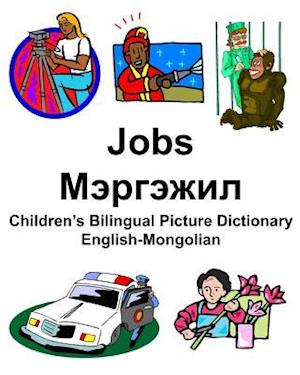 English-Mongolian Jobs/&#1052;&#1101;&#1088;&#1075;&#1101;&#1078;&#1080;&#1083; Children's Bilingual Picture Dictionary