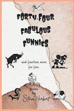 Forty-Four Fabulous Funnies: ...and Fifteen More for Free 