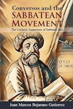 Conversos and the Sabbatean Movement: The Unlikely Supporters of Sabbatai Zevi 