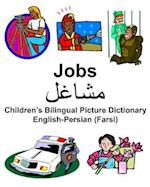 English-Persian (Farsi) Jobs/&#1605;&#1588;&#1575;&#1594;&#1604; Children's Bilingual Picture Dictionary