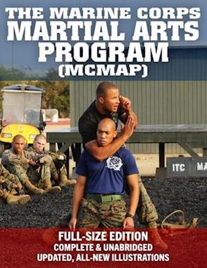 The Marine Corps Martial Arts Program (McMap) - Full-Size Edition