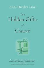 The Hidden Gifts of Cancer
