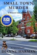 Small Town Murder: Midwest Cozy Mystery Series 