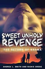 Sweet Unholy Revenge
