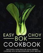 Easy BOK Choy Cookbook