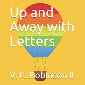 Up and Away with Letters