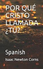 Por Qué Cristo Llamada ¿tú?