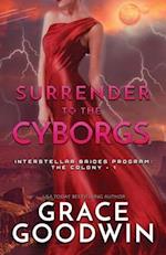 Surrender To The Cyborgs