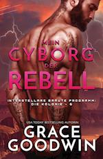 Mein Cyborg, der Rebell