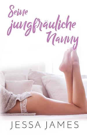 Seine jungfräuliche Nanny