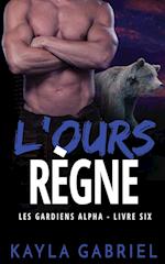 L'Ours re`gne