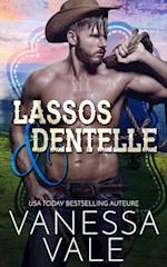 Lassos & dentelle