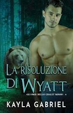 La risoluzione di Wyatt