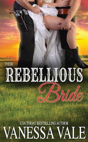 Their Rebellious Bride