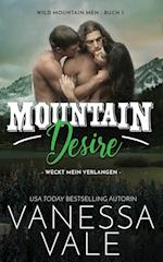 Mountain Desire - weckt mein Verlangen