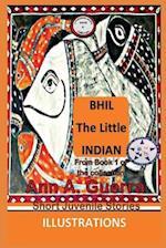 Bhil, the Little Indian