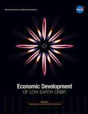 Economic Development of Low Earth Orbit
