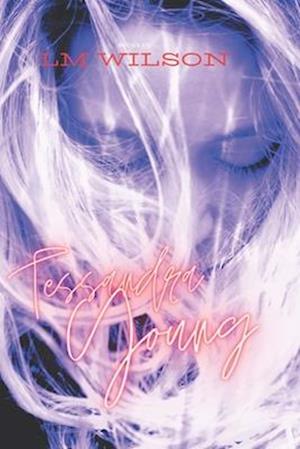 Tessandra Young: Books 1 - 3