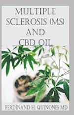 Multiple Sclerosis (Ms) and CBD Oil